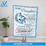 Personalized Blanket, Butterfly Mom Letter To My Daughter I Will Always Be There To Love You Support You Feather Fleece Blanket