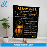 Personalized Blanket, Couple Letter To My Wife Sometimes It'S Hard To Find Words To Tell You Fleece Blanket