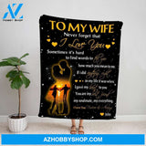 Personalized Blanket, Couple Letter To My Wife Sometimes It'S Hard To Find Words To Tell You Fleece Blanket