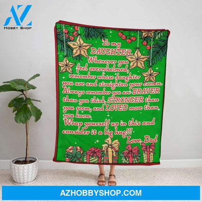 Personalized Blanket, Dad Letter To My Daughter Remember Whose Daughter You Are Merry Christmas Fleece Blanket