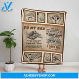 Personalized Blanket, Family Holding Hand Letter To My Dad Thank You For Being There For Me I Love You Fleece Blanket