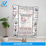 Personalized Blanket, Father & Daughter Letter To My Daughter This Old Man Will Always Have You Back Fleece Blanket