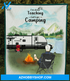 Personalized Blanket Gift For Single Dad - Single Dad Camping Quilt - I'm done teaching Let's go camping