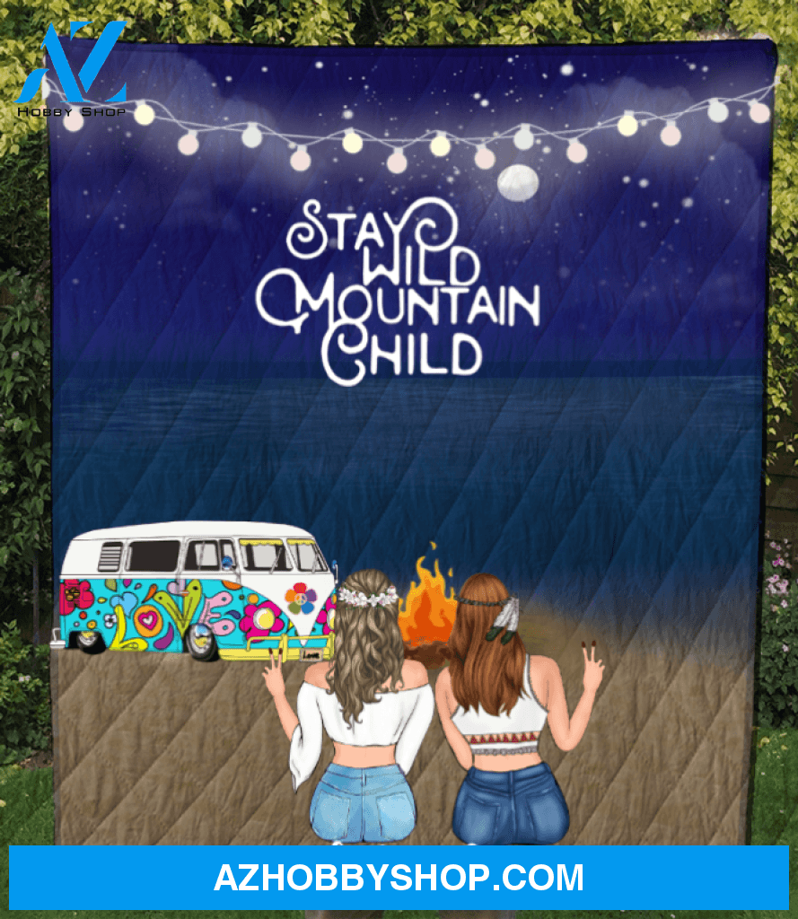 Personalized Blanket Gift Idea For Best Friends - 2 Boho Girls Night Beach Camping Quilt Blanket - Stay Wild Mountain Child