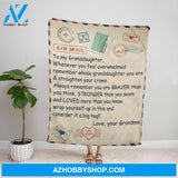 Personalized Blanket, Grandma Letter To My Granddaughter Whenever You Feel Overwhelmed Remember Whose Daughter You Are Letter Fleece Blanket