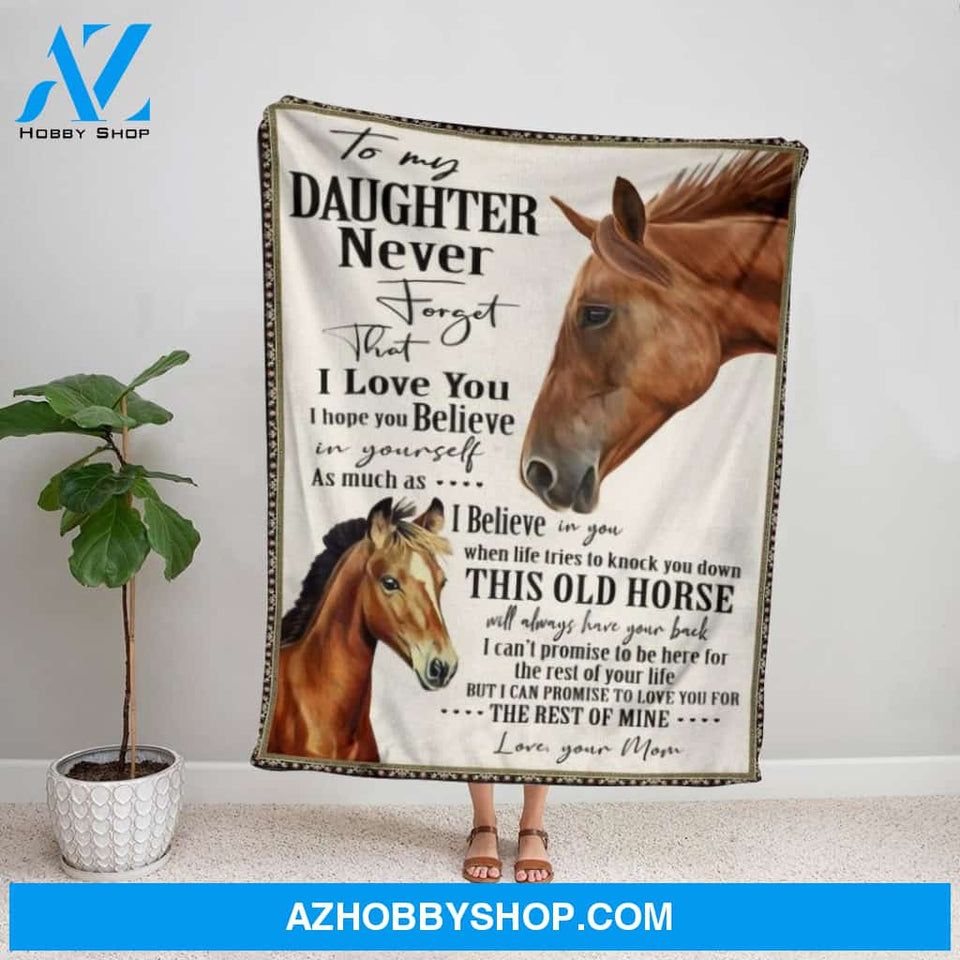 Personalized Blanket, Horse Family Mom Letter To My Daughter Never Forget That I Love You Fleece Blanket