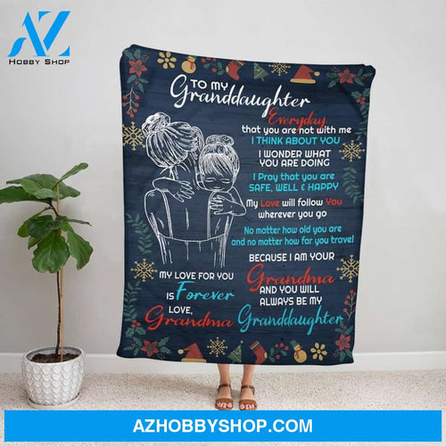 Personalized Blanket, Letter To My Granddaughter My Love For You Is Forever Perfect Gift For Christmas Fleece Blanket