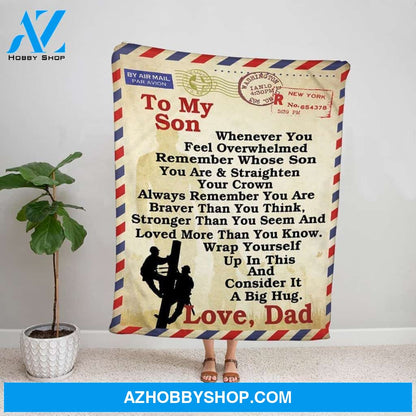 Personalized Blanket, Lineman Letter To My Son Wrap Yourself Up In This And Consider It A Big Hug Fleece Blanket
