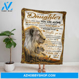Personalized Blanket, Lion Family Dad Letter To My Daughter Never Feel That You Are Alone Fleece Blanket