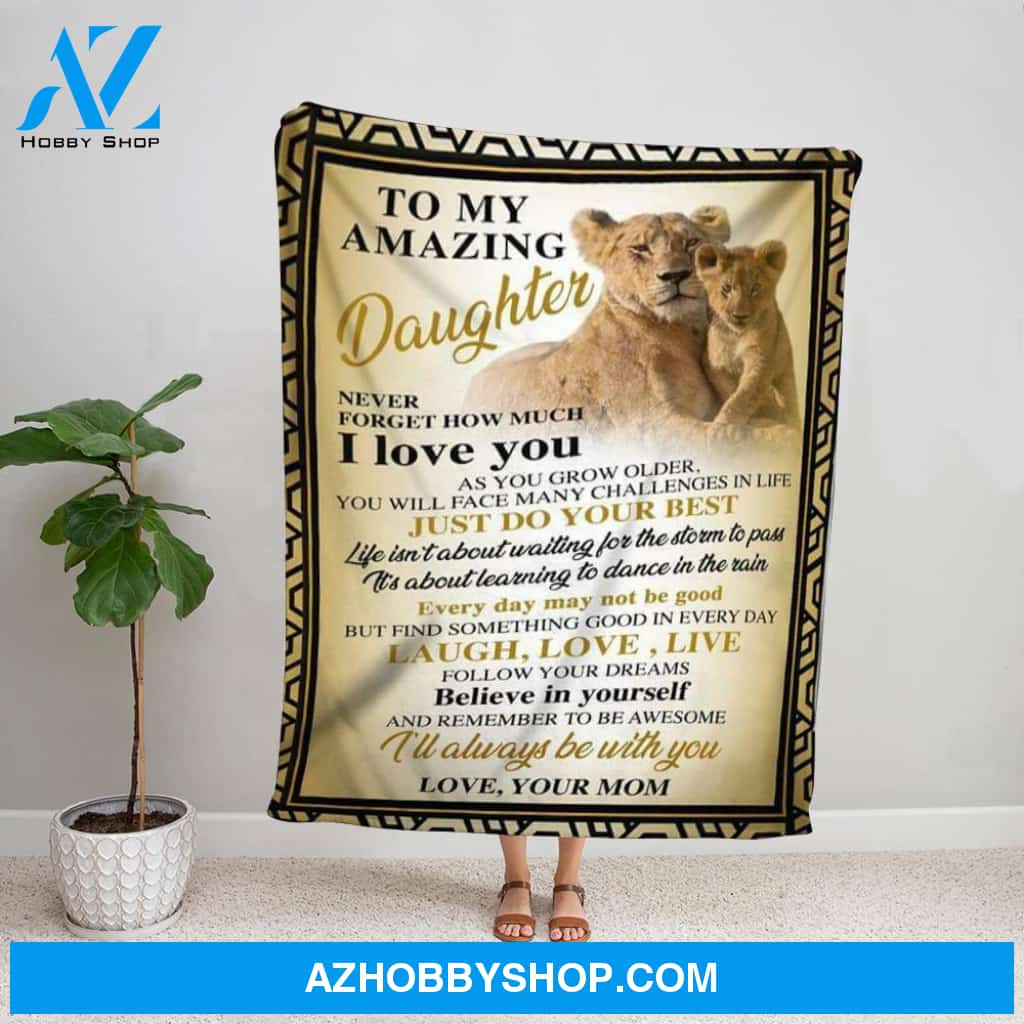 Personalized Blanket, Lion Letter To My Amazing Daughter Never Forget How Much I Love You Fleece Blanket