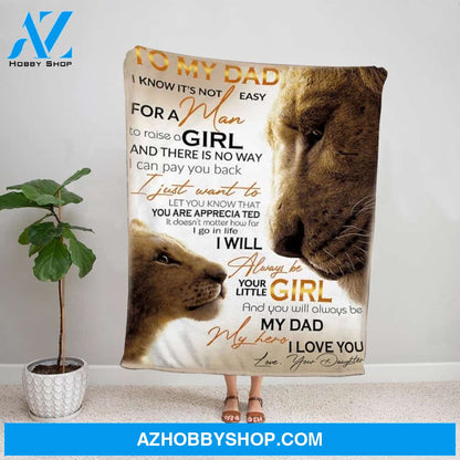 Personalized Blanket, Lion Letter To My Dad I Will Always Be Your Little Girl You Will Always Be My Dad Fleece Blanket