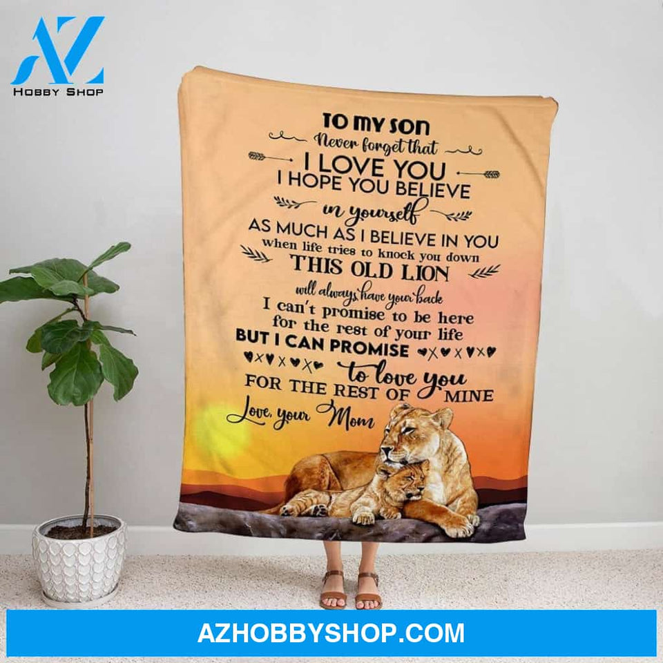 Personalized Blanket, Lion Mom Letter To My Son I Love You Believe In Yourself Family Love Sunset Fleece Blanket