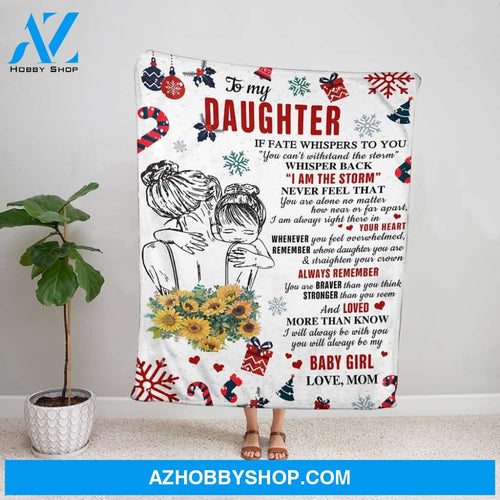 Personalized Blanket, Merry Christmas Mom Letter To My Daughter Always Remember You Are Braver Than You Think Fleece Blanket