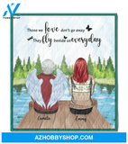 Personalized Blanket - Memorial Gift For The Loss Of Loved Ones - Mom and Daughter Blanket - Those We Love Don't Go Away, They Fly Beside Us Everyday
