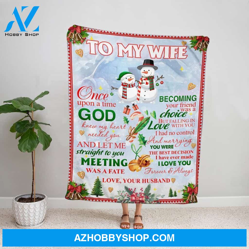 Personalized Blanket, Snowman Husband Letter To My Wife I Love You Forever & Always Merry Christmas Fleece Blanket