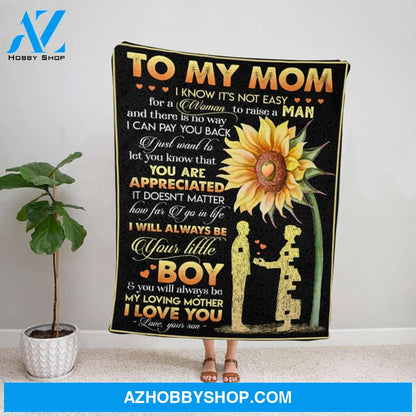Personalized Blanket, Sunflowers Letter To My Mom I Will Always Be Your Little Boy My Loving Mother Fleece Blanket