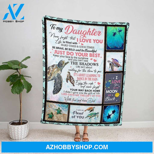 Personalized Blanket, Turtle Letter To My Daughter It'S About Learning To Dance In The Rain Ocean Fleece Blanket