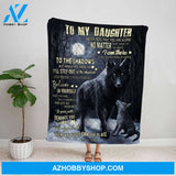 Personalized Blanket, Wolf Letter To My Daughter Believe In Yourself Stay Strong Be Confident Moon In Night Fleece Blanket