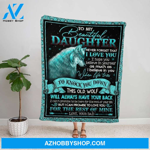 Personalized Blanket, Wolf Letter To My Daughter I Hope You Believe In Yourself As Much As I Believe In You Fleece Blanket