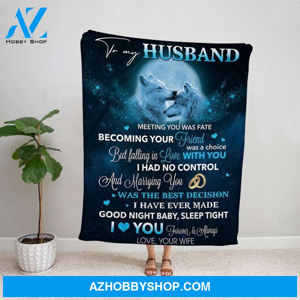 Personalized Blanket, Wolf Wife Letter To My Husband Meeting You Was Fate Fleece Blanket