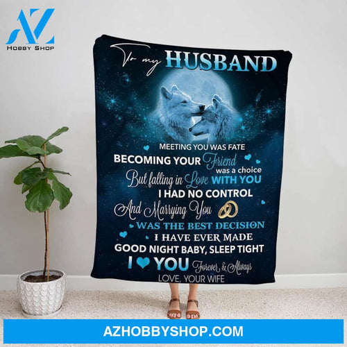 Personalized Blanket, Wolf Wife Letter To My Husband Meeting You Was Fate Fleece Blanket