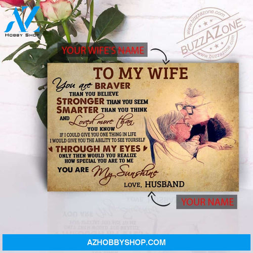 Personalized Braver Than You Believe Stronger Than You Seem Family Posters