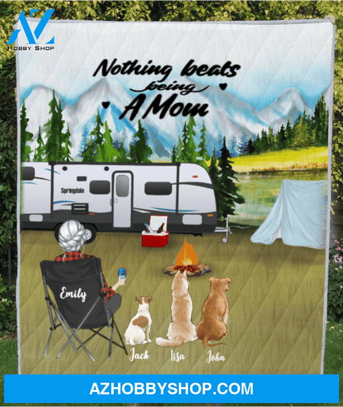 Personalized Camping Blanket - Single Mom With 3 Pets Mountain Camping Quilt - Gift For Single Mom - Nothing Beats Being A Mom