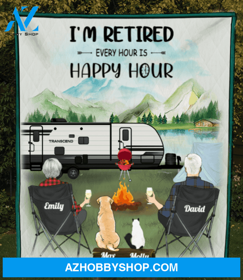 Personalized camping blanket gift idea for couple, family, camping lovers - Couple with 2 pets quilt blanket - I'm retired Every hour is happy hour