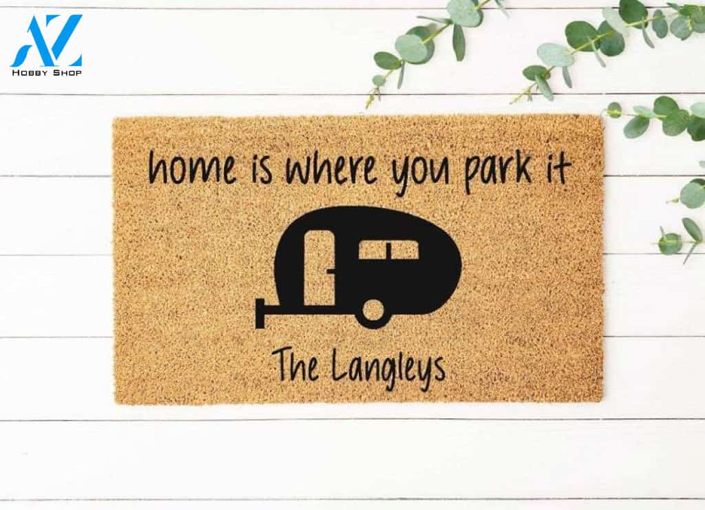 Personalized Camping Doormat, RV Door Mat, Home Is Where You Park It, Camper Life, Last Name Door Mat, Camping Welcome Mat, Monogram Rug