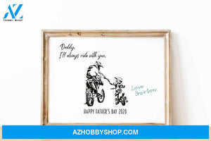 Personalized Canvas, Daddy, I'll Always Ride With You, Motorbike Canvas And Poster, Wall Decor Visual Art, Gift Father's Day