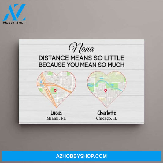 Personalized Canvas, Distance Means So Little Because You Mean So Much, Custom Gift for Family Members