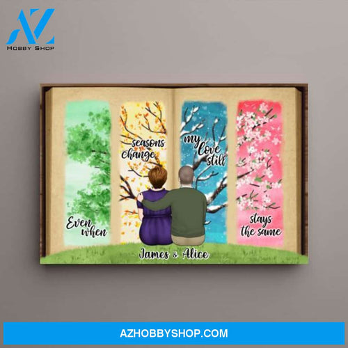Personalized Canvas, Even When Seasons Change, My Love Still Stays The Same, Aniversarry Gift For Couple, Parents