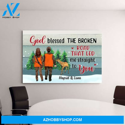Personalized Canvas, God Blessed The Broken Road That Led Me Straight To You, Hunting Couple, Friend, Christmas Gift For Couples, Friends