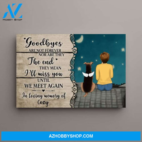 Personalized Canvas, Goodbyes Are Not forever, Memorial Gifts for Pet Loss, Gift for Dog Lovers, Cat Lovers