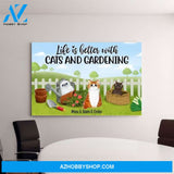 Personalized Canvas, Life Is Better with Cats and Gardening, Gift for Cat Lovers, Gardeners