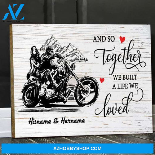 Personalized Canvas, Motorcycle Together We built a life Biker Couple Canvas And Poster, Wall Decor Visual Art