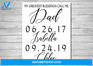 Personalized Canvas, My biggest blessings call me DAD Canvas And Poster, Wall Decor Visual Art, Gift Father's Day