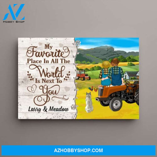 Personalized Canvas, My Favorite Place In All The World Is Next To You, Farming Couple Sitting On Tractor, Up To 3 Dogs, Gift for Farmers, Dog Lovers