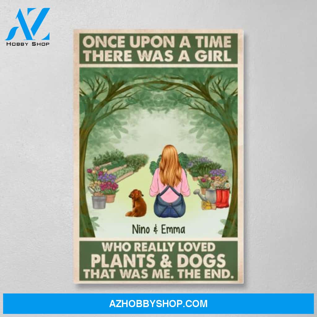 Personalized Canvas, Once Upon A Time There Was A Girl Who Really Loved Plants and Dogs, Gift for Gardeners and Dog Lovers