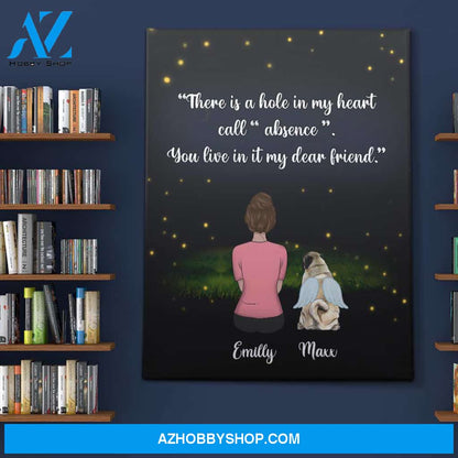 Personalized Canvas, There is A Hole In My Heart Canvas Wall Art, Wall Decor Visual Art, Custom For Dog Memorial