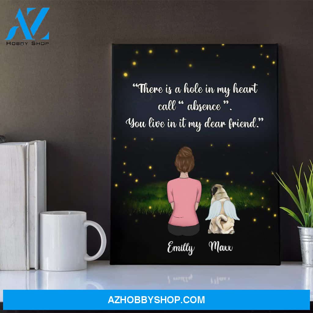 Personalized Canvas, There is A Hole In My Heart Canvas Wall Art, Wall Decor Visual Art, Custom For Dog Memorial