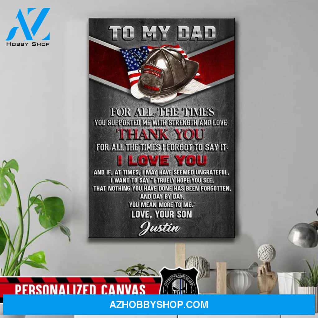 Personalized Canvas – To My Dad – Firefighter Hat – Canvas