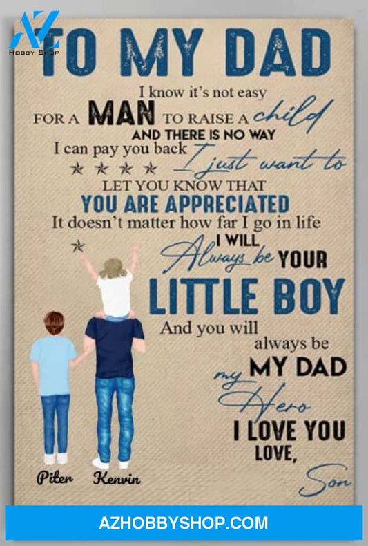 Personalized Canvas, To My Dad I Know It's Not Easy Canvas Wall Art Gifts For Dad, Art Poster, Mom Wall Decor Visual Art Best Gift For Dad