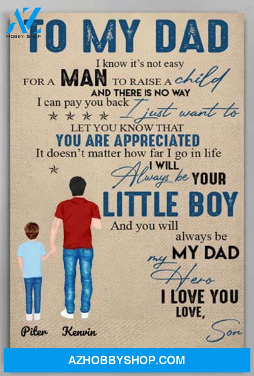 Personalized Canvas, To My Dad I Know It's Not Easy Canvas Wall Art Gifts For Dad, Mom Wall Decor Visual Art Best Gift For Dad