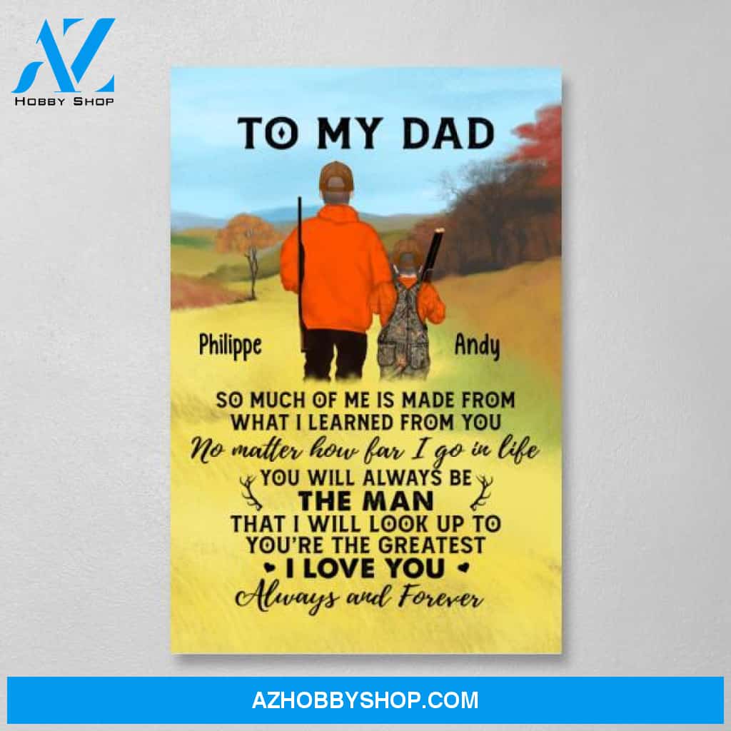 Personalized Canvas, To My Dad I Love You Always and forever, Gifts for Hunting Lovers