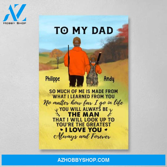 Personalized Canvas, To My Dad I Love You Always and forever, Gifts for Hunting Lovers