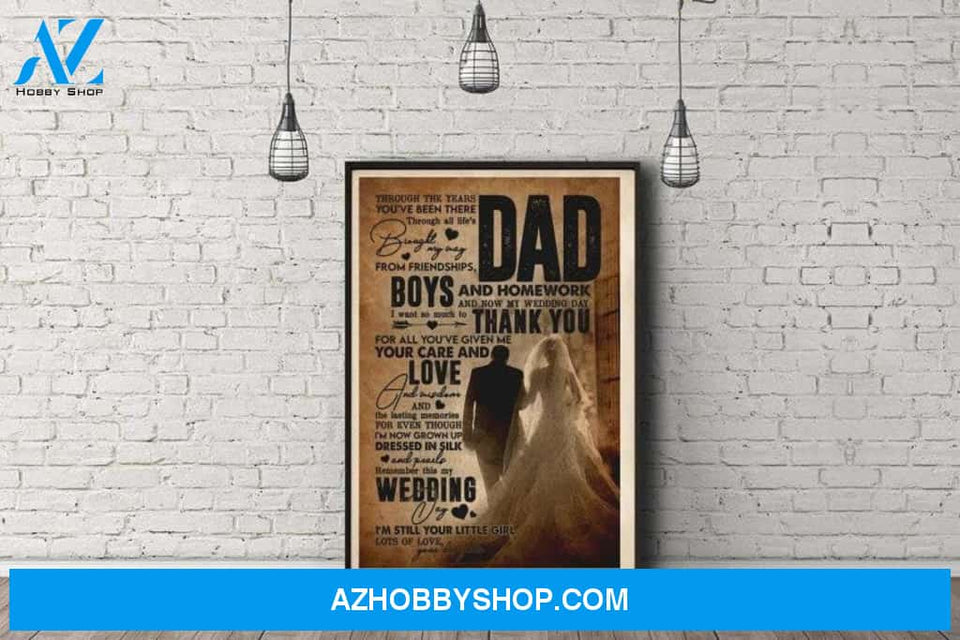 Personalized Canvas, To My Dad Wedding Day Still Your Little Girl Canvas And Poster, Wall Decor Visual Art, Gift Father's Day