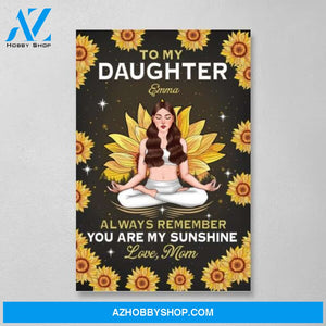 Personalized Canvas, To My Daughter, Always Remember You Are My Sunshine, Gift for Yoga Lovers, Gift for Daughters