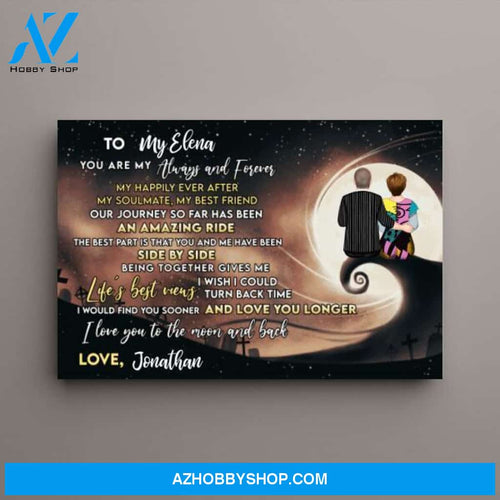 Personalized Canvas, To My Love You Are My Always and forever, Couple On Spiral Hill, Gifts for Halloween, Anniversary Gifts for Couple