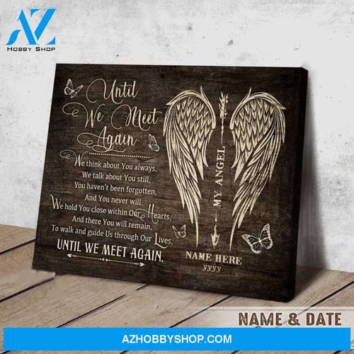 Personalized Canvas, Until we meet again Canvas And Poster, Wall Decor Visual Art